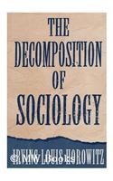The Decomposition of Sociology