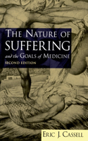 Nature of Suffering and the Goals of Medicine