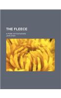 The Fleece; A Poem. in Four Books: (English)