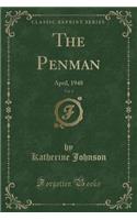 The Penman, Vol. 1: April, 1948 (Classic Reprint)(English)