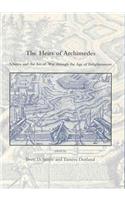 The Heirs of Archimedes: Science and the Art of War Through the Age of Enlightenment