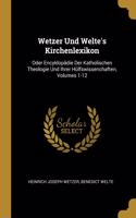 Wetzer Und Welte's Kirchenlexikon
