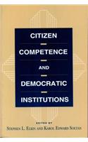 Citizen Competence and Democratic Institutions
