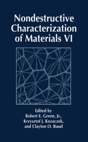 Nondestructive Characterization of Materials VI