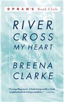 River, Cross My Heart