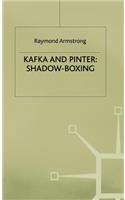 Kafka and Pinter