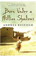Born Under a Million Shadows