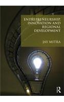 Entrepreneurship, Innovation and Regional Development