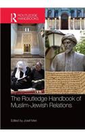 Routledge Handbook of Muslim-Jewish Relations