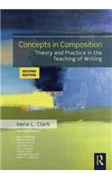 Concepts in Composition: Theory and Practice in the Teaching of Writing: Theory and Practice in the Teaching of Writing