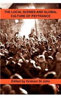 The Local Scenes and Global Culture of Psytrance