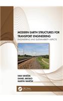 Modern Earth Structures for Transport Engineering