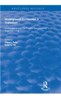 Underground Economies in Transition
