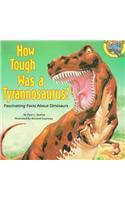 How Tough Was a Tyrannosaurus?