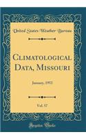 Climatological Data, Missouri, Vol. 57: January, 1953 (Classic Reprint): January, 1953 (Classic Reprint)