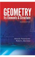 Geometry, Its Elements and Structure: Second Edition