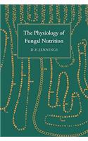 Physiology of Fungal Nutrition