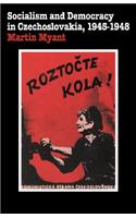 Socialism and Democracy in Czechoslovakia