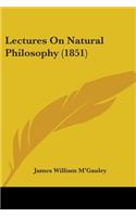 Lectures On Natural Philosophy (1851)