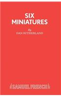 Six Miniatures for Five Ladies