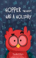 Hopper the Hoot Has a Holiday