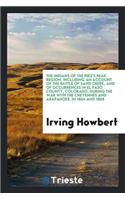 The Indians of the Pike's Peak Region, Including an Account of the Battle of Sand Creek, and of Occurrences in El Paso County, Colorado, During the War with the Cheyennes and Arapahoes, in 1864 and 1868