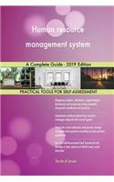 Human resource management system A Complete Guide - 2019 Edition