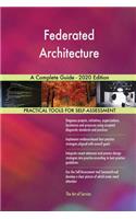 Federated Architecture A Complete Guide - 2020 Edition