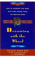 Dreaming with the Wheel
