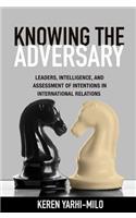 Knowing the Adversary