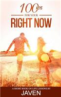 100 Keys for Your Right NOW