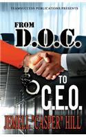From D.O.C To C.E.O