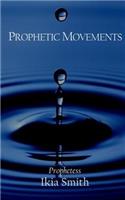 Prophetic Movements