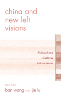 China and New Left Visions
