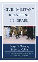 Civil-Military Relations in Israel