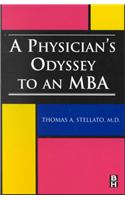 A Physician's Odyssey to an MBA
