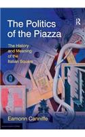 Politics of the Piazza