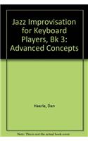 Jazz Improvisation for Keyboard Players, Bk 3
