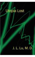 Utopia Lost