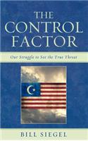 The Control Factor: Our Struggle to See the True Threat(English)