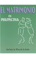 El Matrimonio En Perspectiva