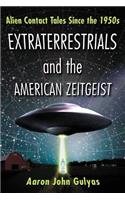 Extraterrestrials and the American Zeitgeist