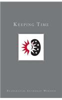 Keeping Time: The Church's Years