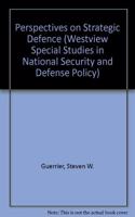 Perspectives On Strategic Defense