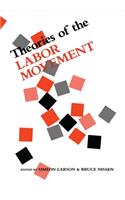 Theories of the Labor Movement