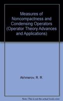 Measures of Noncompactness and Condensing Operators (Operator Theory Advances & Applications)