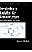 Introduction to Analytical Gas Chromatography, Revised and Expanded