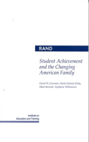 Student Achievement and the Changing American Family