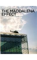 The Maddalena Effect
