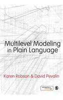 Multilevel Modeling in Plain Language